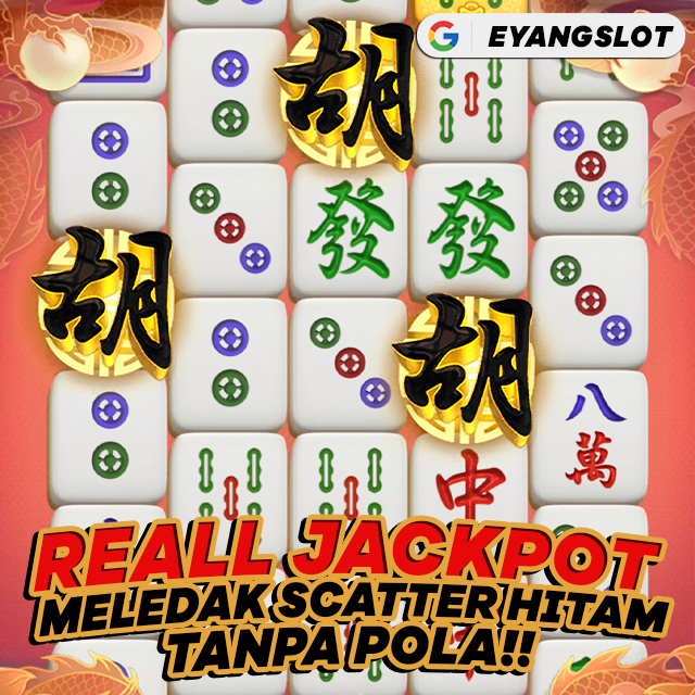 Eyangslot : Link alternatif main slot mahjong yang mudah dapat scatter hitam
